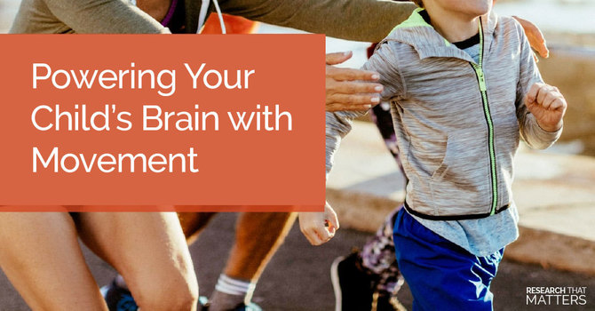 Powering Your Child’s Brain with Movement image